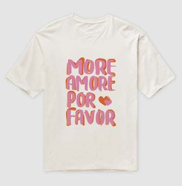 Camiseta Oversized More Amore Por Favor